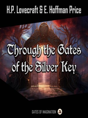 cover image of Through the Gates of the Silver Key